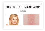Cindy-Lou Manizer®
