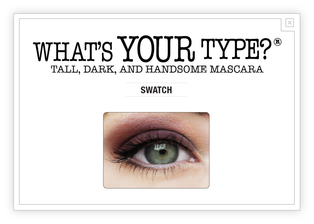 Whats Your Type Mascara® "Tall, Dark and Handsome"